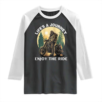Motorcycle Bigfoot Sasquatch Raglan Shirt Life Is A Journey Enjoy The Ride - Wonder Print Shop