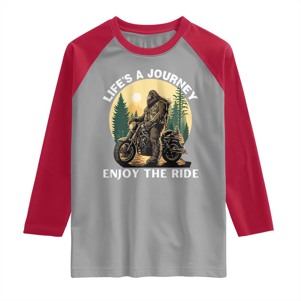 Motorcycle Bigfoot Sasquatch Raglan Shirt Life Is A Journey Enjoy The Ride - Wonder Print Shop