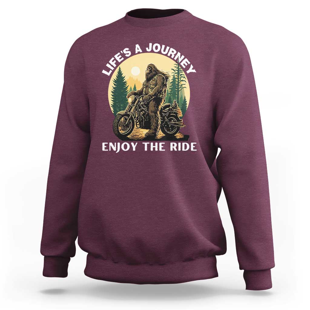 Motorcycle Bigfoot Sasquatch Sweatshirt Life Is A Journey Enjoy The Ride - Wonder Print Shop