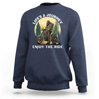 Motorcycle Bigfoot Sasquatch Sweatshirt Life Is A Journey Enjoy The Ride - Wonder Print Shop