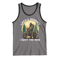 Motorcycle Bigfoot Sasquatch Tank Top Life Is A Journey Enjoy The Ride - Wonder Print Shop