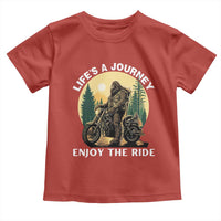Motorcycle Bigfoot Sasquatch Toddler T Shirt Life Is A Journey Enjoy The Ride - Wonder Print Shop