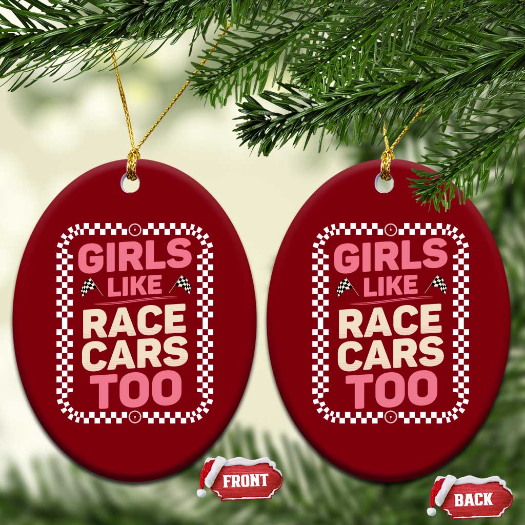 Racing Girl Ceramic Ornament Girls Like Race Cars Too - Wonder Print Shop