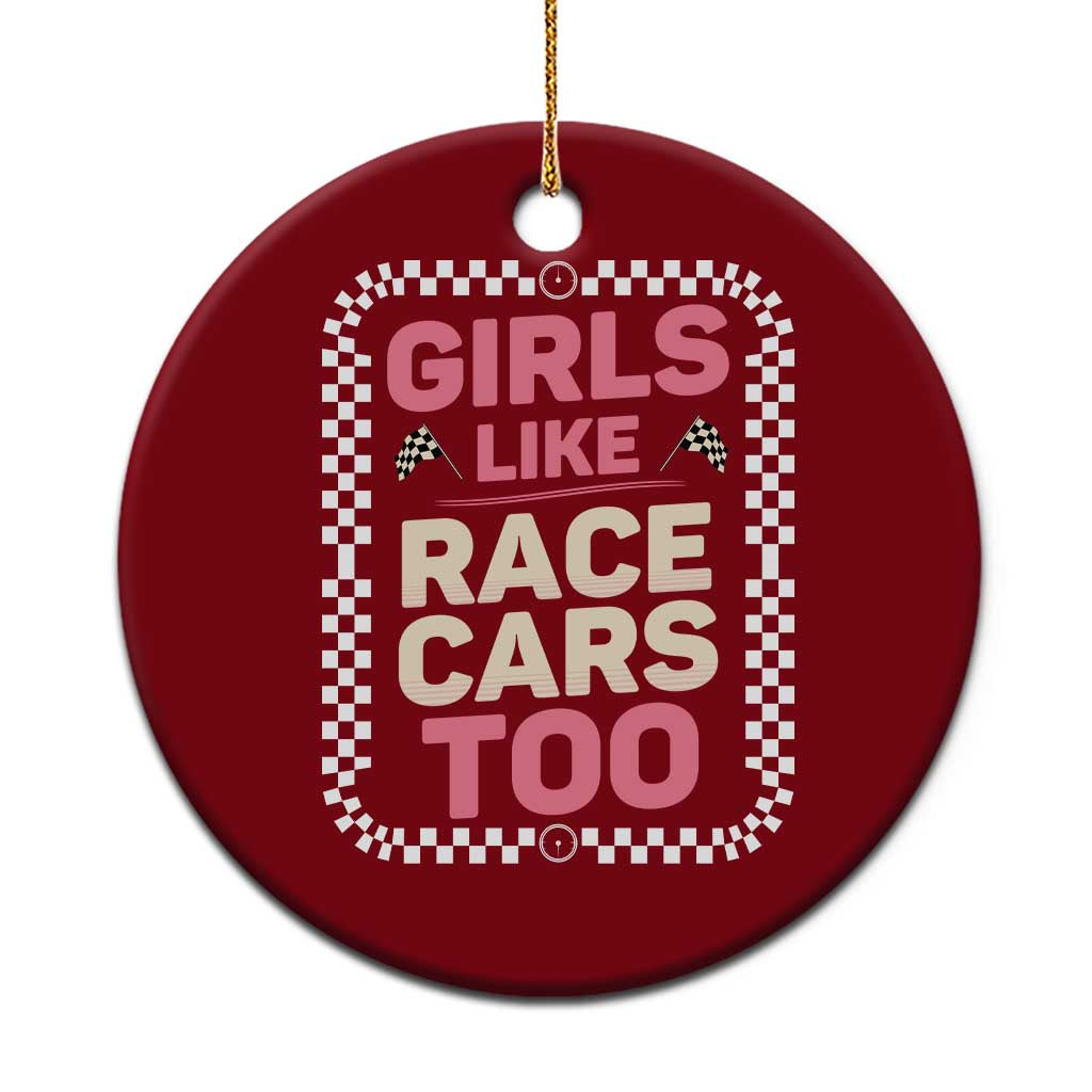 Racing Girl Ceramic Ornament Girls Like Race Cars Too - Wonder Print Shop