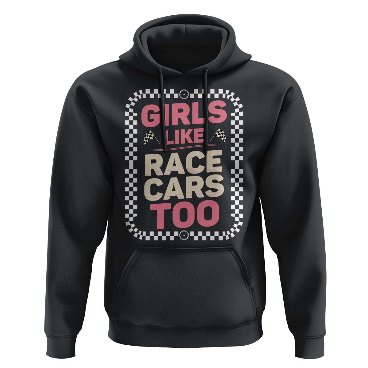 Racing Girl Hoodie Girls Like Race Cars Too - Wonder Print Shop
