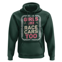 Racing Girl Hoodie Girls Like Race Cars Too - Wonder Print Shop