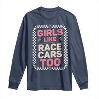 Racing Girl Long Sleeve Shirt Girls Like Race Cars Too - Wonder Print Shop