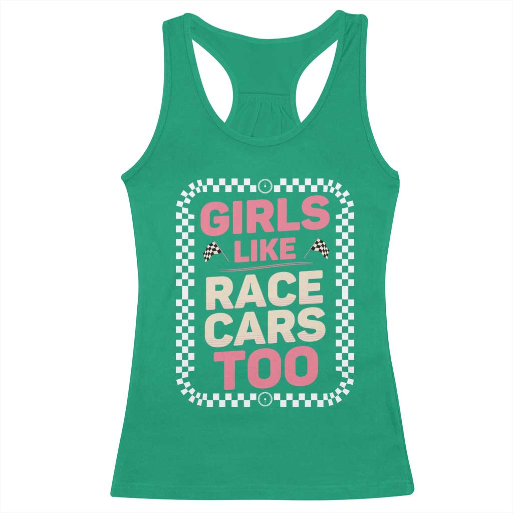 Racing Girl Racerback Tank Top Girls Like Race Cars Too - Wonder Print Shop