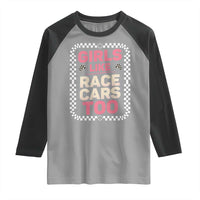 Racing Girl Raglan Shirt Girls Like Race Cars Too - Wonder Print Shop