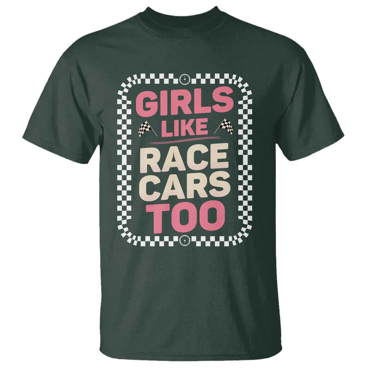 Racing Girl T Shirt Girls Like Race Cars Too - Wonder Print Shop