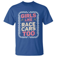Racing Girl T Shirt Girls Like Race Cars Too - Wonder Print Shop