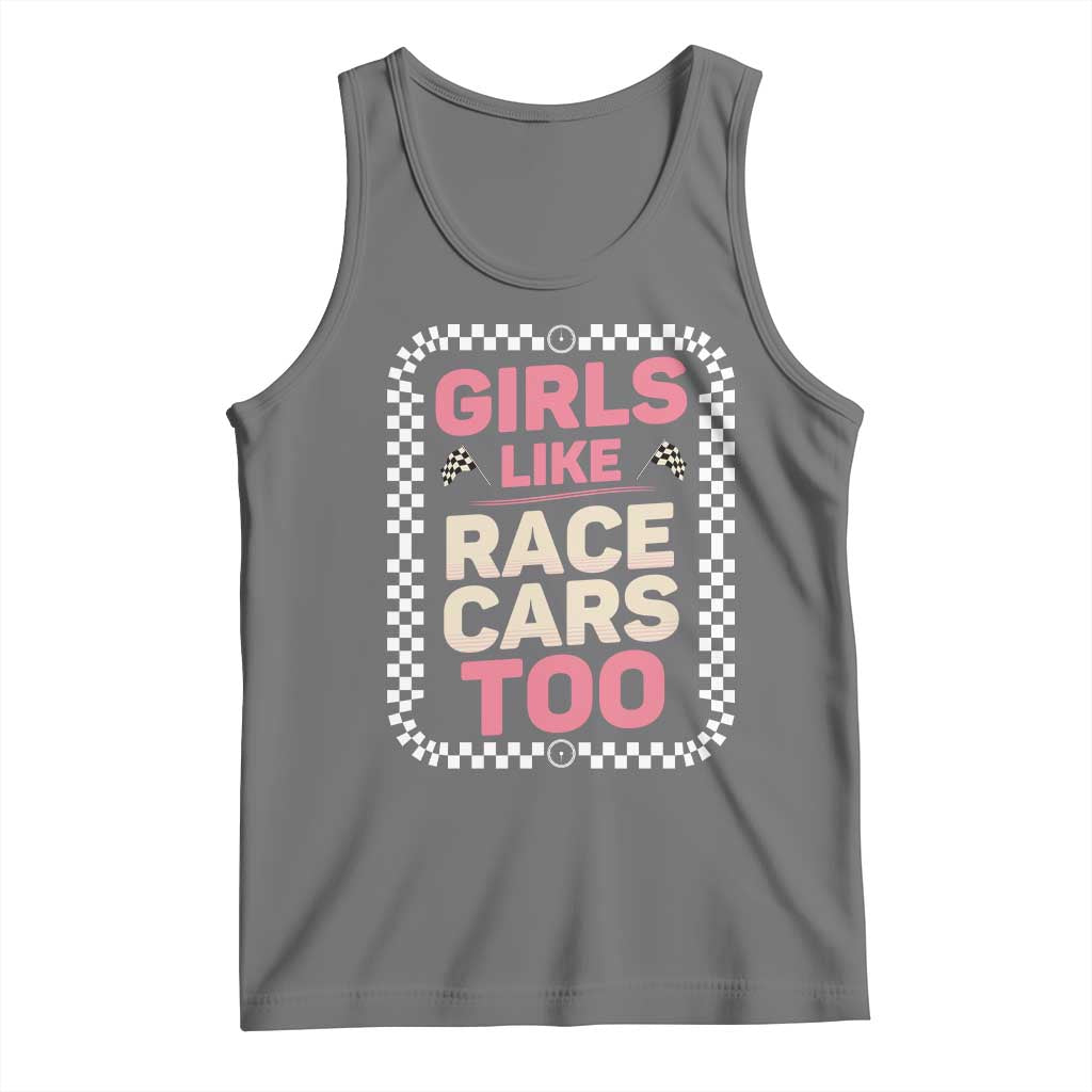 Racing Girl Tank Top Girls Like Race Cars Too - Wonder Print Shop