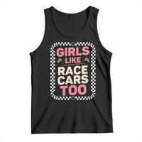 Racing Girl Tank Top Girls Like Race Cars Too - Wonder Print Shop