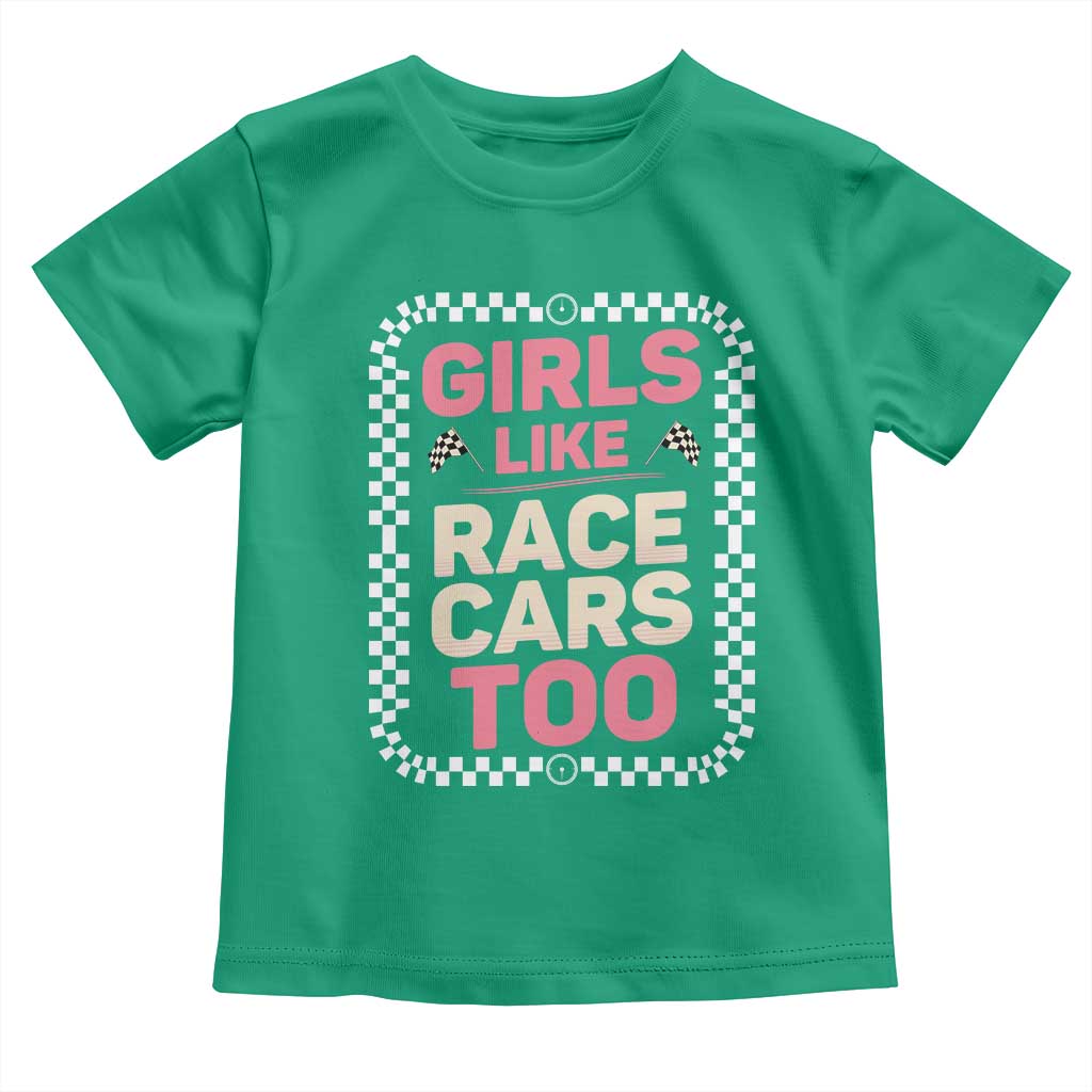 Racing Girl Toddler T Shirt Girls Like Race Cars Too - Wonder Print Shop