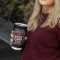Racing Girl Tumbler Cup Girls Like Race Cars Too