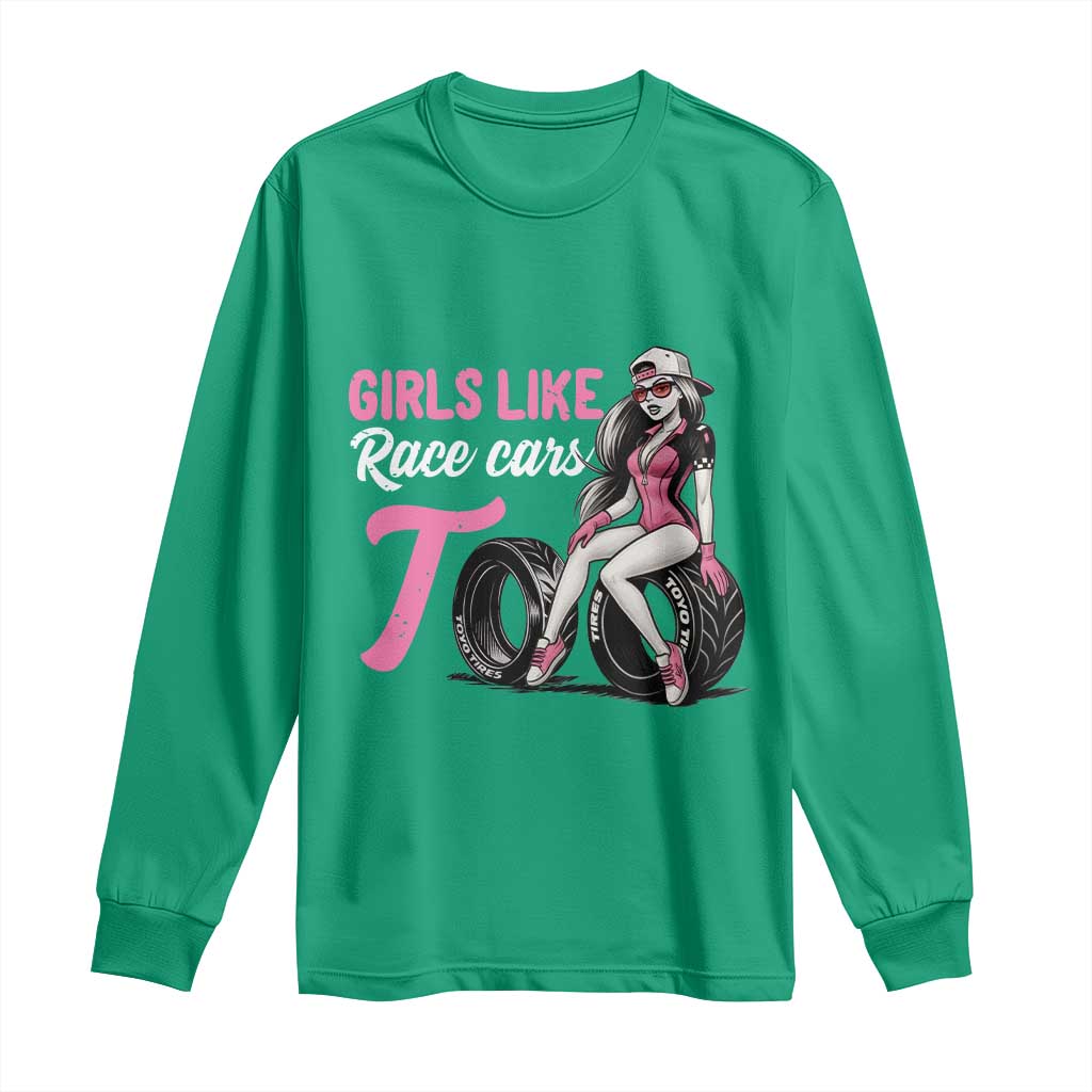 Racing Car Girl Long Sleeve Shirt Girls Like Race Cars Too - Wonder Print Shop