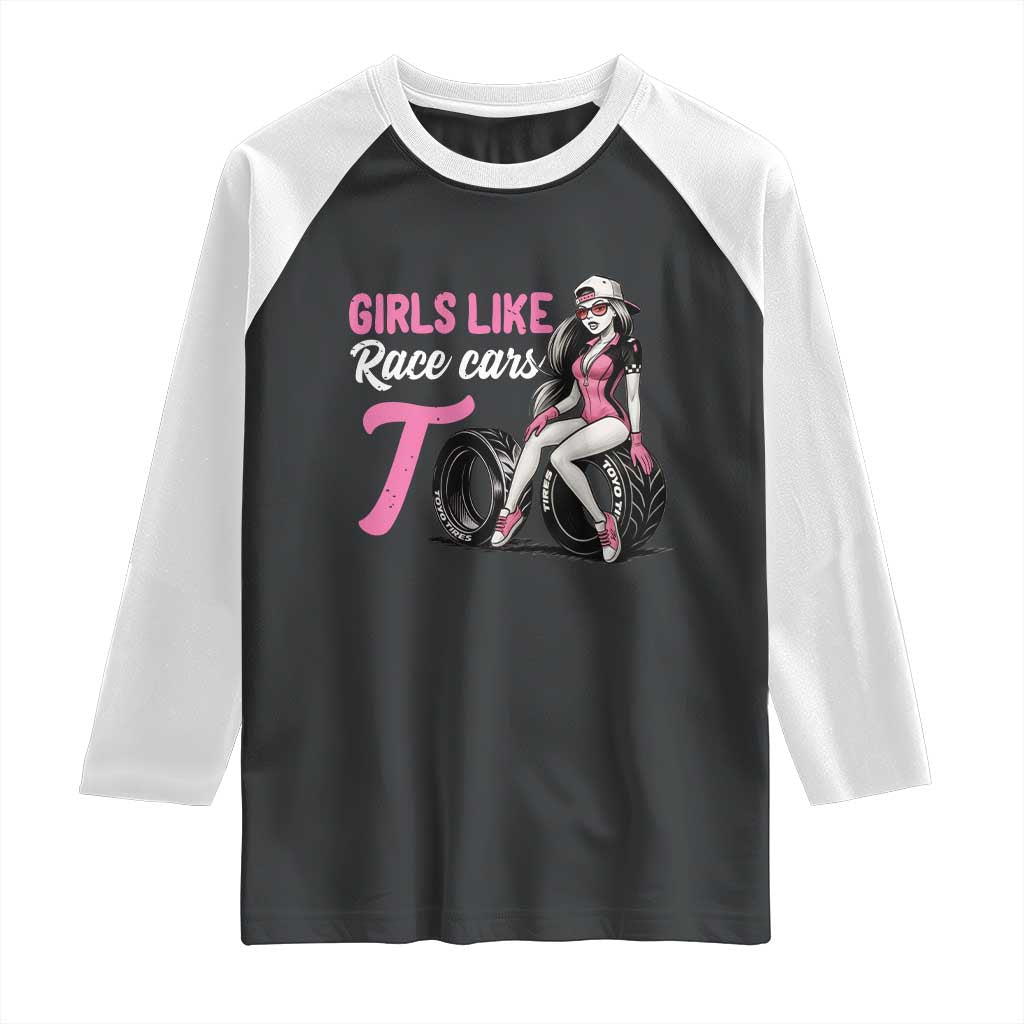 Racing Car Girl Raglan Shirt Girls Like Race Cars Too - Wonder Print Shop