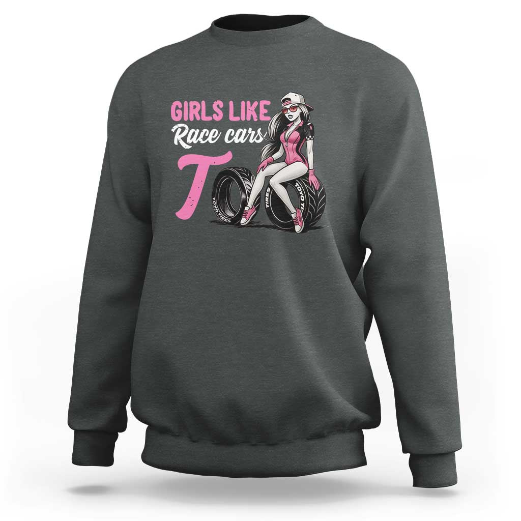 Racing Car Girl Sweatshirt Girls Like Race Cars Too - Wonder Print Shop