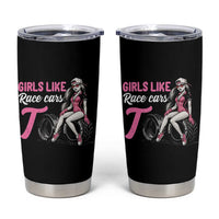 Racing Car Girl Tumbler Cup Girls Like Race Cars Too