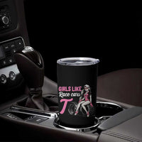 Racing Car Girl Tumbler Cup Girls Like Race Cars Too