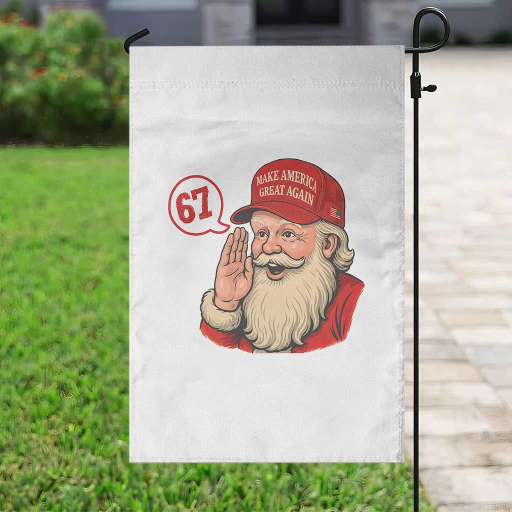 67 Six Seven Christmas Garden Flag Santa MAGA Hat Xmas - Wonder Print Shop