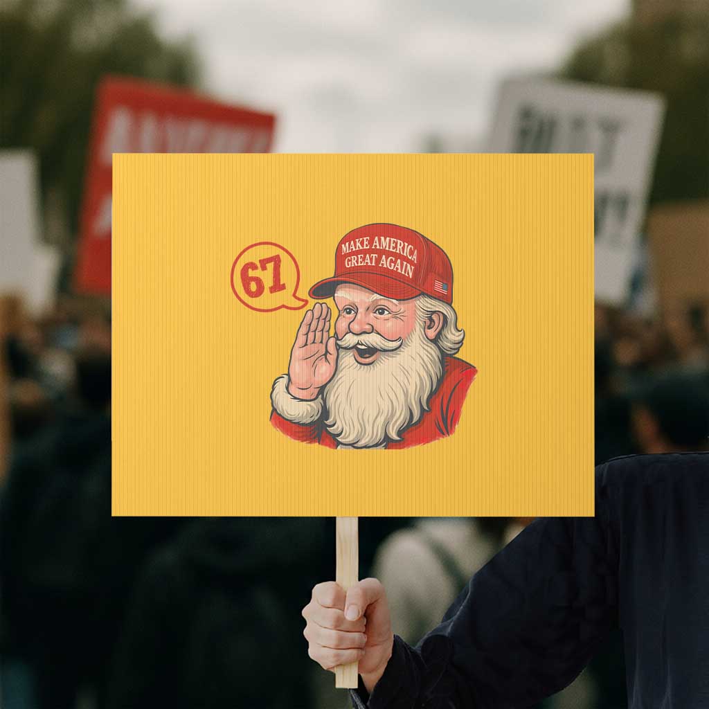 67 Six Seven Christmas Protest Sign Santa MAGA Hat Xmas - Wonder Print Shop