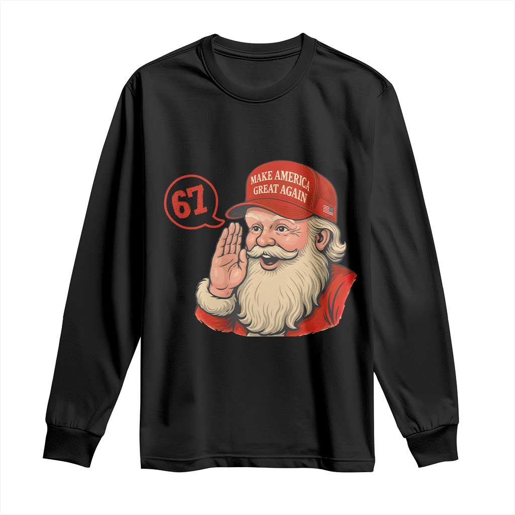 67 Six Seven Christmas Long Sleeve Shirt Santa MAGA Hat Xmas - Wonder Print Shop
