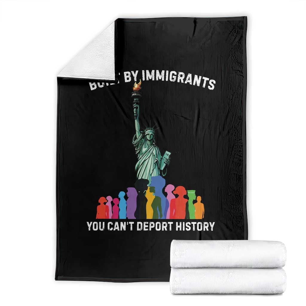 Immigrant Rights Throw Blanket Built by Immigrants You Can Not Deport History - Wonder Print Shop