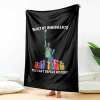 Immigrant Rights Throw Blanket Built by Immigrants You Can Not Deport History - Wonder Print Shop