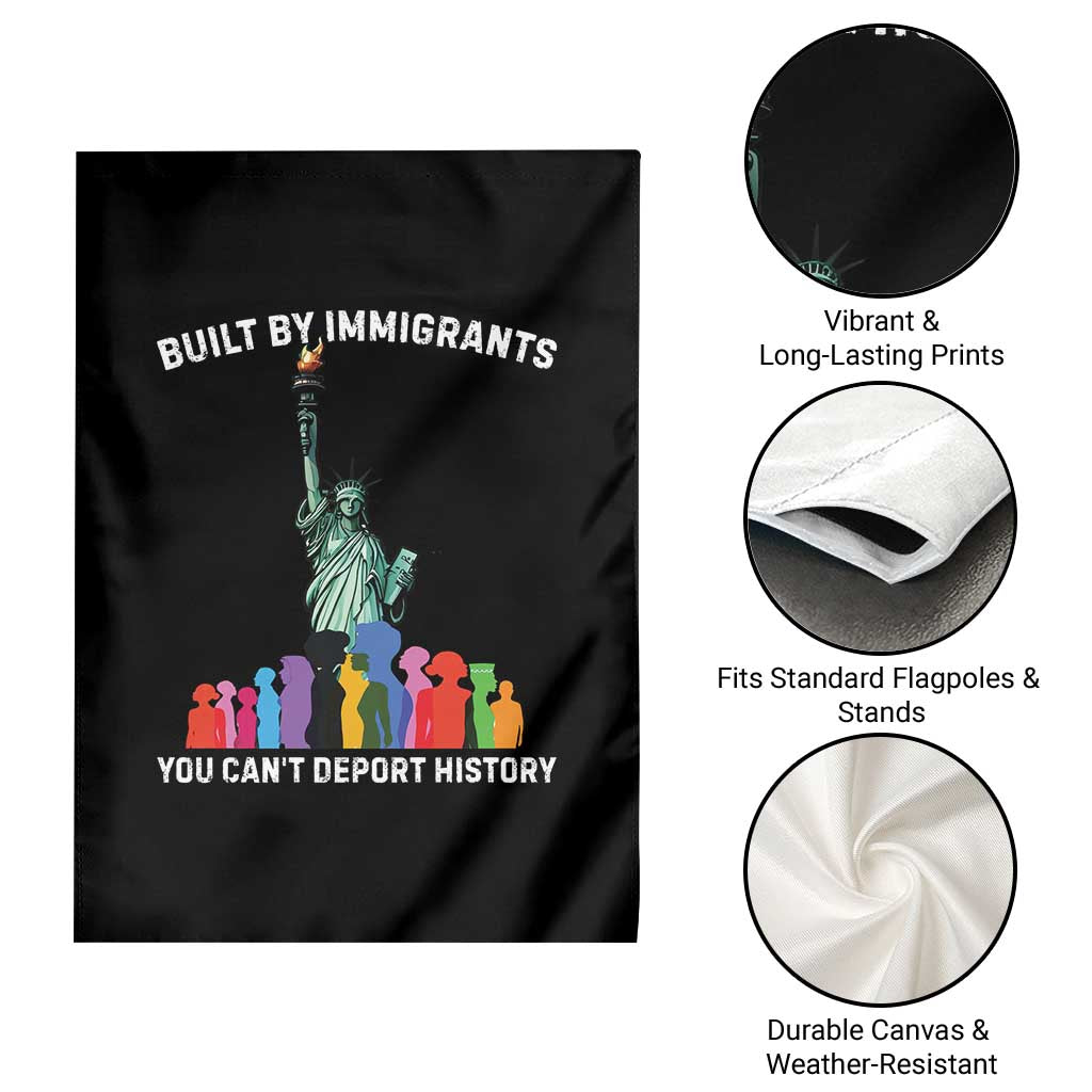 Immigrant Rights Garden Flag Built by Immigrants You Can Not Deport History - Wonder Print Shop
