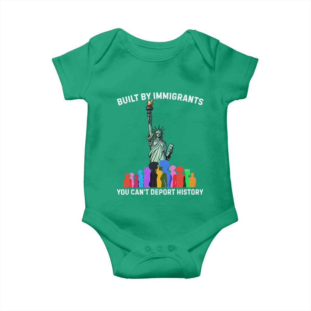 Immigrant Rights Baby Onesie Built by Immigrants You Can Not Deport History - Wonder Print Shop