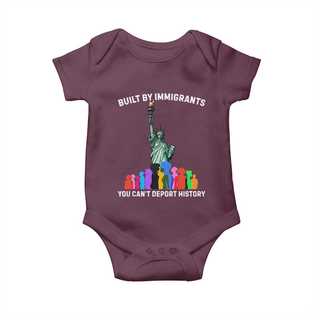 Immigrant Rights Baby Onesie Built by Immigrants You Can Not Deport History - Wonder Print Shop