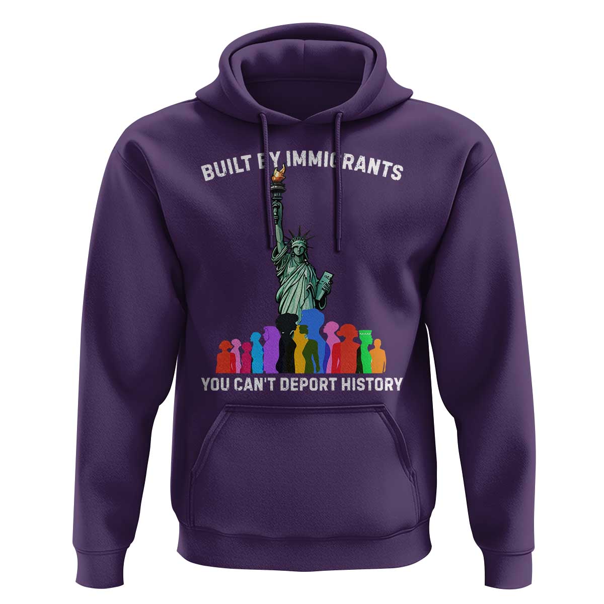 Immigrant Rights Hoodie Built by Immigrants You Can Not Deport History - Wonder Print Shop