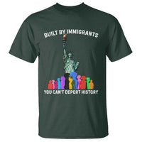 Immigrant Rights T Shirt Built by Immigrants You Can Not Deport History - Wonder Print Shop