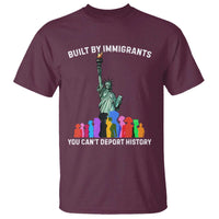 Immigrant Rights T Shirt Built by Immigrants You Can Not Deport History - Wonder Print Shop