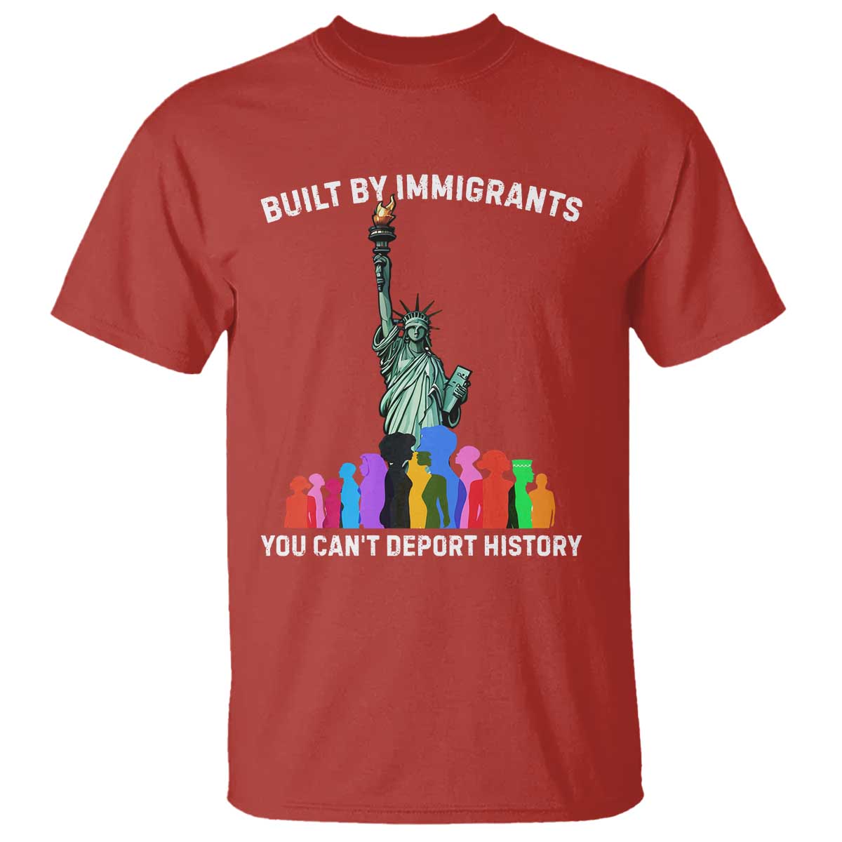Immigrant Rights T Shirt Built by Immigrants You Can Not Deport History - Wonder Print Shop