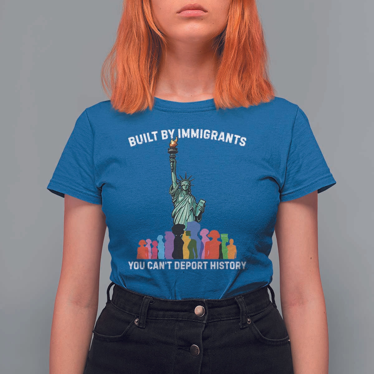 Immigrant Rights T Shirt For Women Built by Immigrants You Can Not Deport History - Wonder Print Shop
