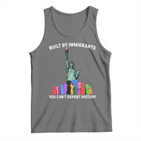 Immigrant Rights Tank Top Built by Immigrants You Can Not Deport History - Wonder Print Shop