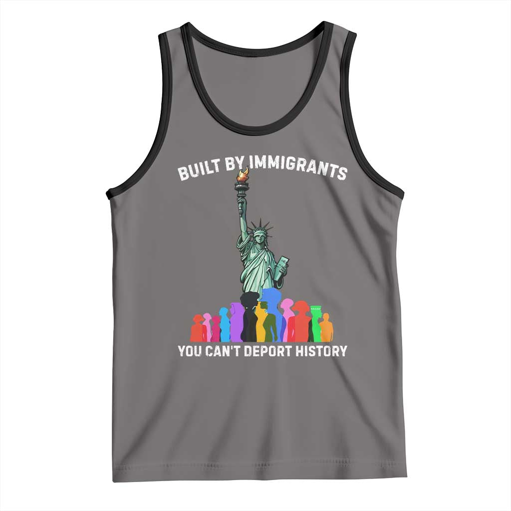 Immigrant Rights Tank Top Built by Immigrants You Can Not Deport History - Wonder Print Shop