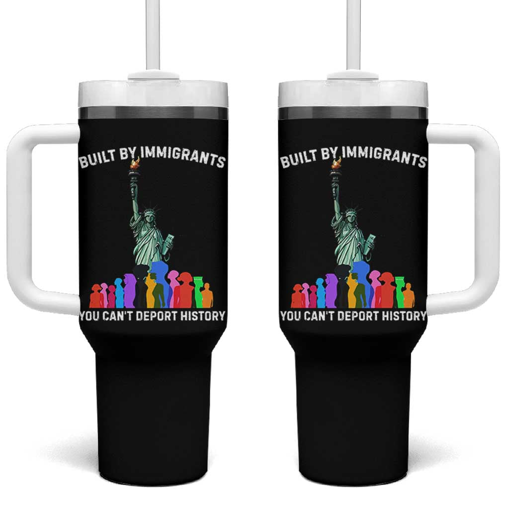 Immigrant Rights Tumbler With Handle Built by Immigrants You Can Not Deport History - Wonder Print Shop