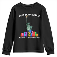 Immigrant Rights Youth Sweatshirt Built by Immigrants You Can Not Deport History - Wonder Print Shop