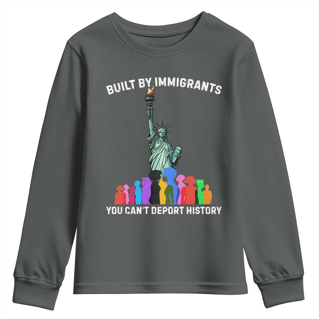 Immigrant Rights Youth Sweatshirt Built by Immigrants You Can Not Deport History - Wonder Print Shop