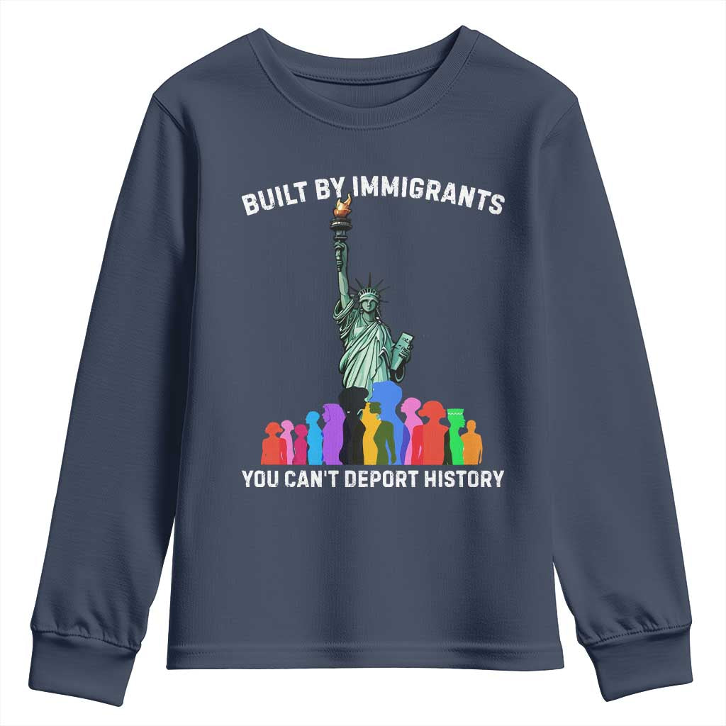 Immigrant Rights Youth Sweatshirt Built by Immigrants You Can Not Deport History - Wonder Print Shop