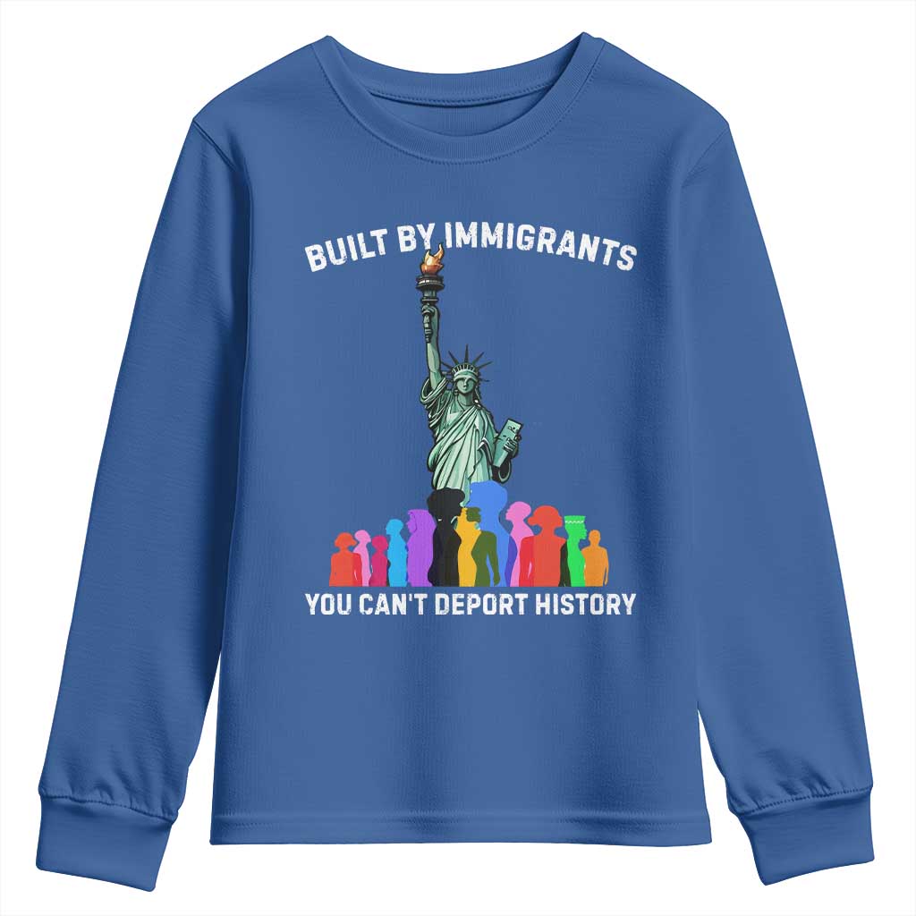 Immigrant Rights Youth Sweatshirt Built by Immigrants You Can Not Deport History - Wonder Print Shop