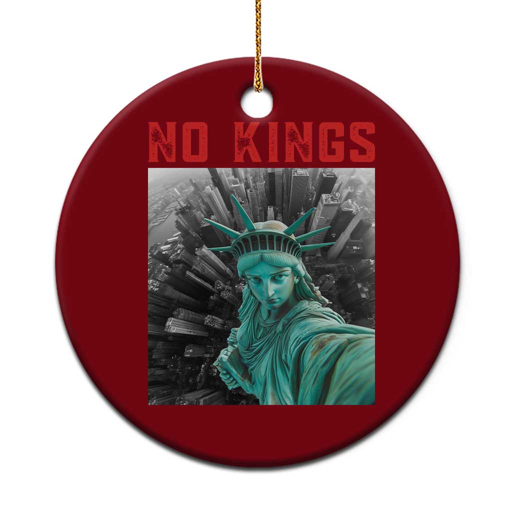 No Kings Ceramic Ornament Statue of Liberty Selfie Freedom - Wonder Print Shop