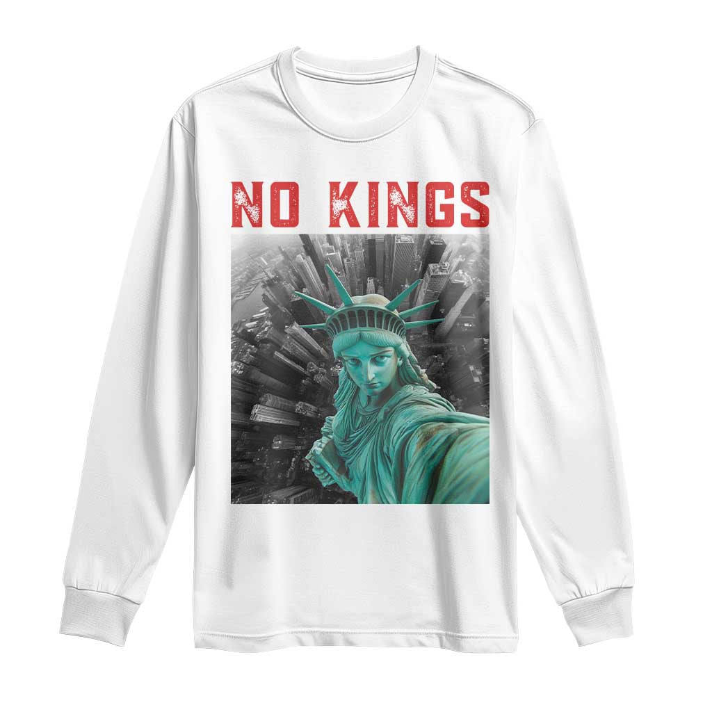 No Kings Long Sleeve Shirt Statue of Liberty Selfie Freedom - Wonder Print Shop