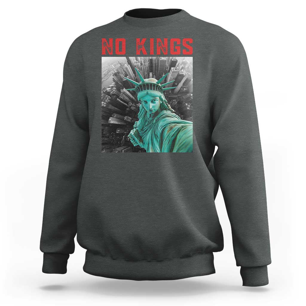 No Kings Sweatshirt Statue of Liberty Selfie Freedom - Wonder Print Shop
