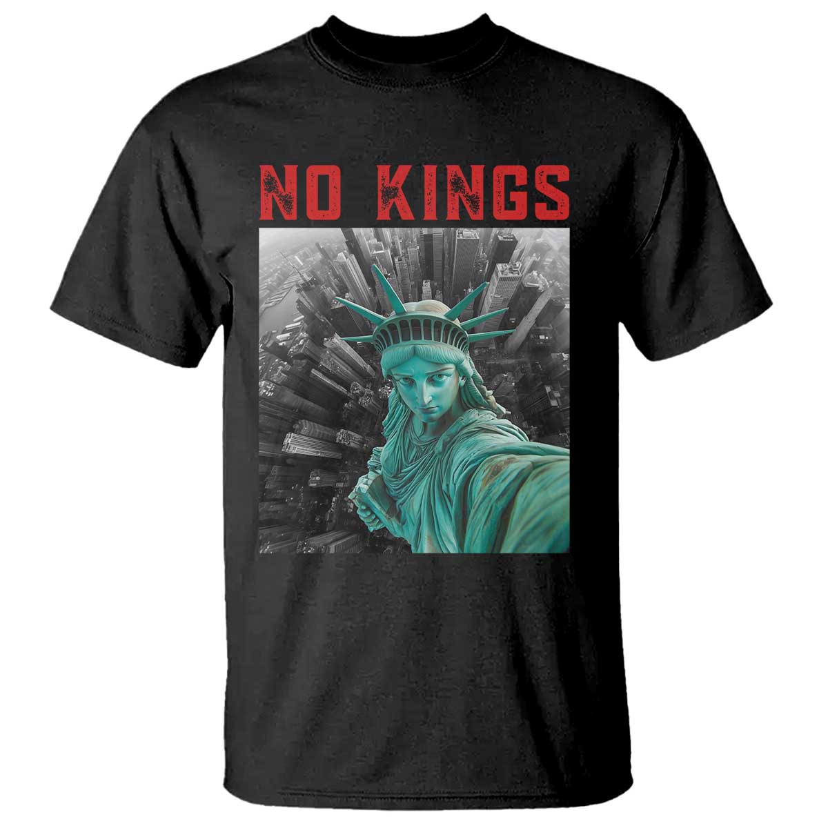 No Kings T Shirt Statue of Liberty Selfie Freedom - Wonder Print Shop