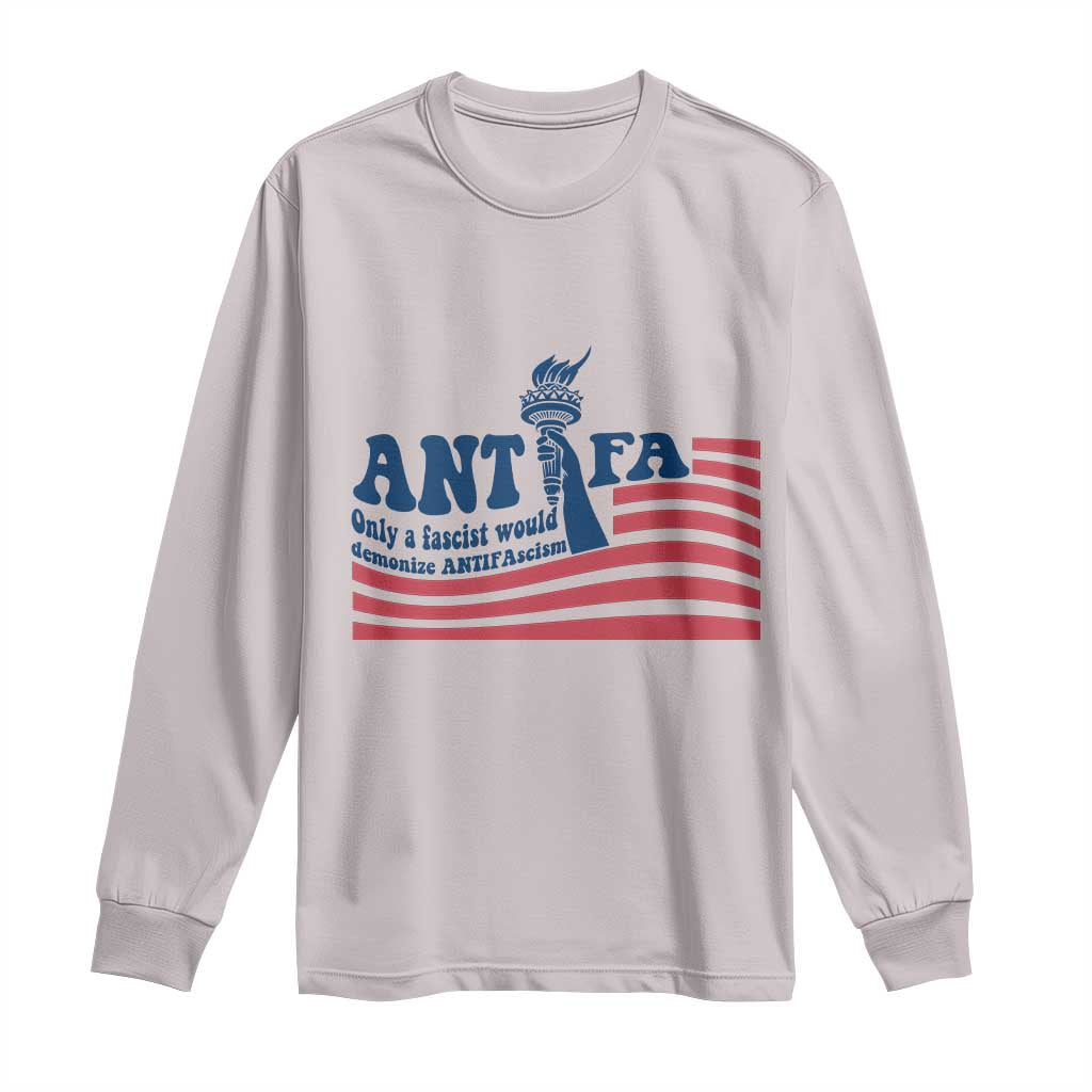Antifa Fascism Patriotic Long Sleeve Shirt Antifascist Statue of Liberty - Wonder Print Shop