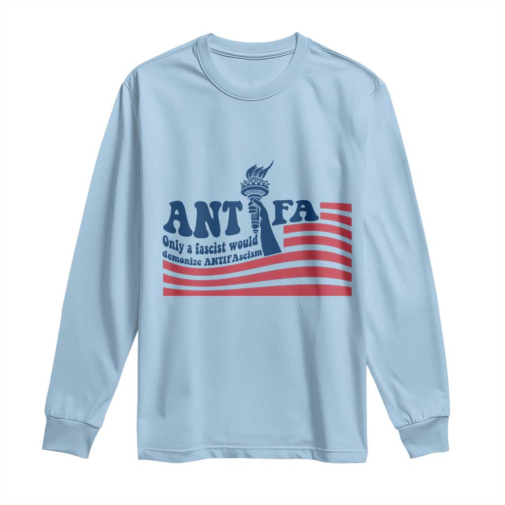 Antifa Fascism Patriotic Long Sleeve Shirt Antifascist Statue of Liberty - Wonder Print Shop